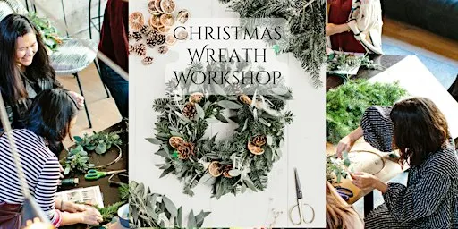 FOREVER US EVENTS AND FLOWERS - 2026 CHRISTMAS WREATH WORKSHOP