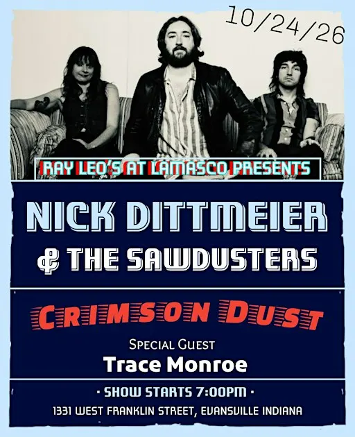 Nick Dittmeier & the Sawdusters, Crimson Dust and Trace Monroe at Ray Leo's