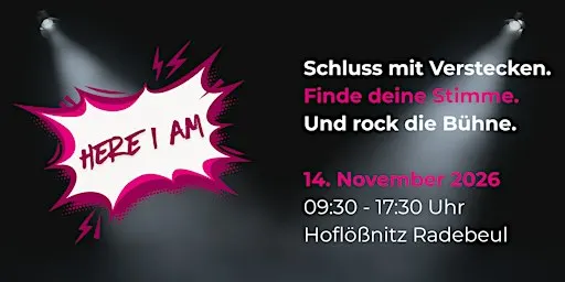 Here I am - der Bühnen- und Rhetorikworkshop für Frauen