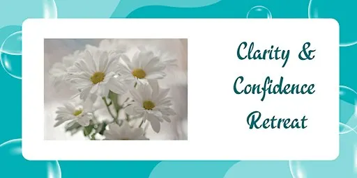 Clarity & Confidence Retreat - Nov 2026