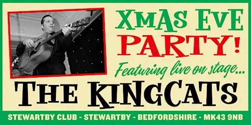 XMAS EVE PARTY WITH THE KINGCATS LIVE AT THE PINK CADDY CLUB