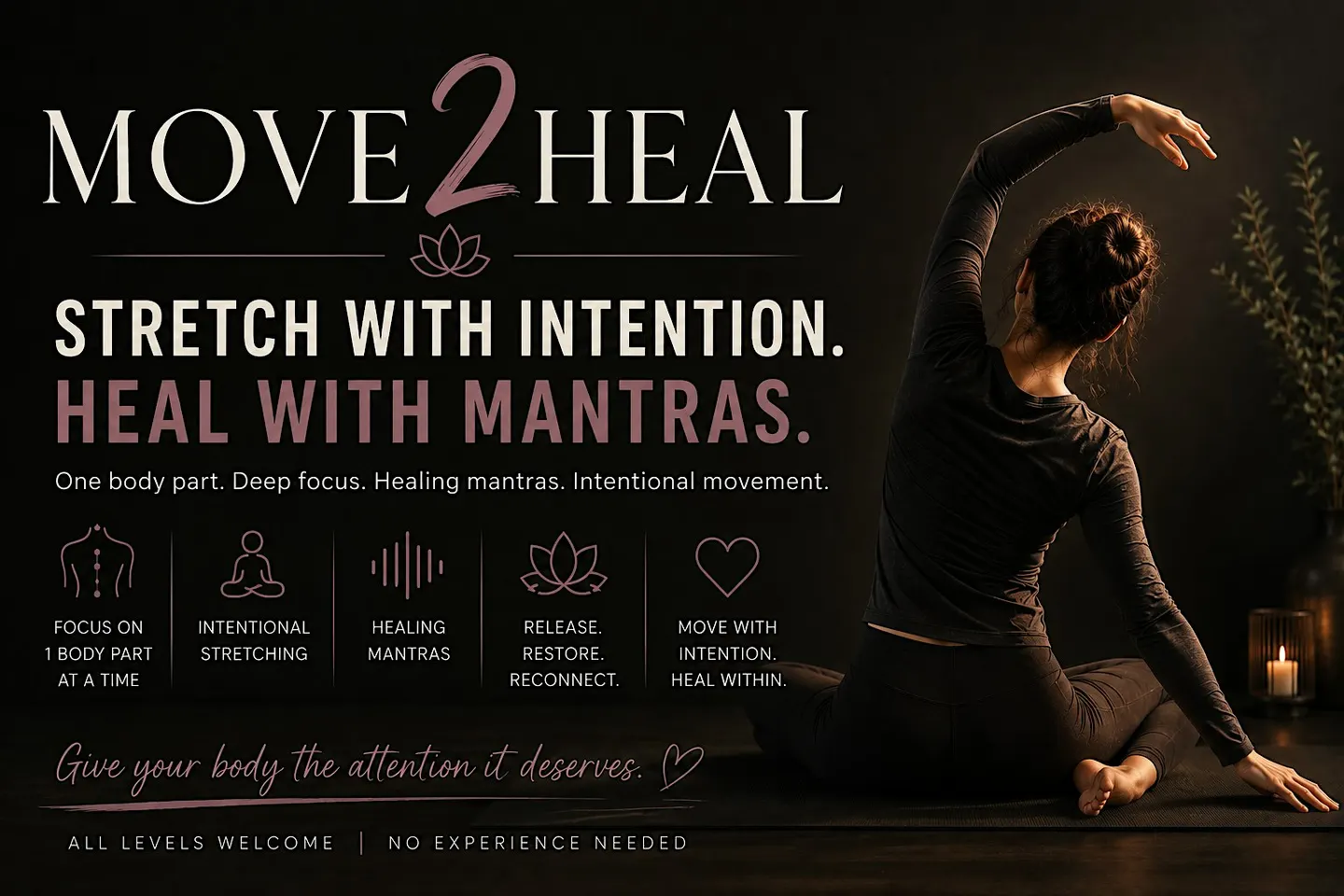 Move2Heal, Intentional stretching for ladies 21+