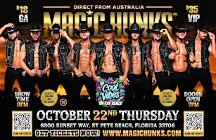 MAGIC HUNKS LIVE AUSTRALIAN TAKEOVER ST.PETE BEACH, FL!!