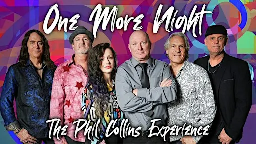 One More Night – The Phil Collins/Genesis Experience