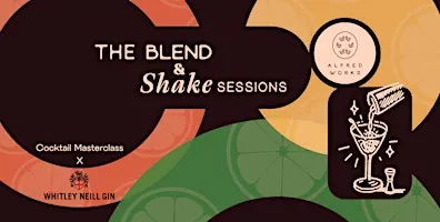 Blend & Shake: Picked & Poured | Botanical Cocktail Masterclass