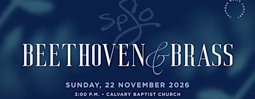 Chamber Concert 2 - Beethoven & Brass (SPSO Season 55)