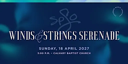 Chamber Concert 4 - Winds & Strings Serenade (SPSO Season 55)