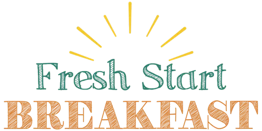 12th Annual Fresh Start Breakfast