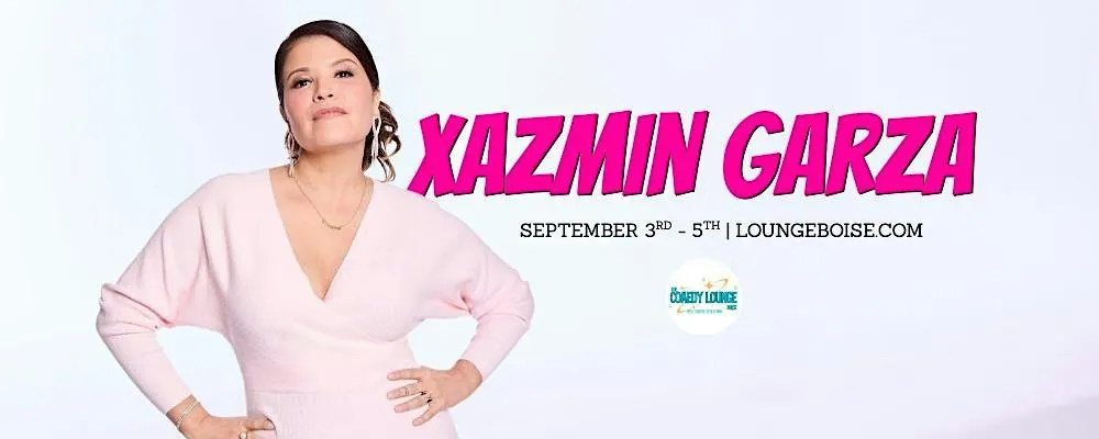 Xazmin Garza @ The Comedy Lounge
