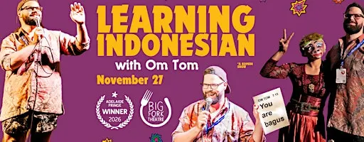 Learning Indonesian with Om Tom (comedy show)