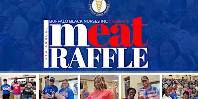 Buffalo Black Nurses 4th Annual Meat Raffle
