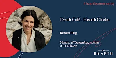 Death Café - Hearth Circles