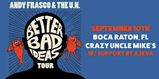 Andy Frasco & The U.N.– Better Bad Ideas Tour w/ support from Ajeva