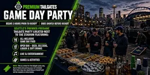 Premium Tailgate Party: Seattle Seahawks vs. Kansas City Chiefs