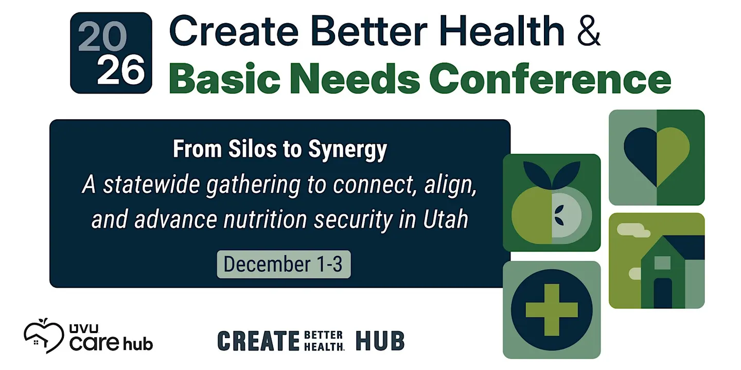 Create Better Health & Basic Needs Conference