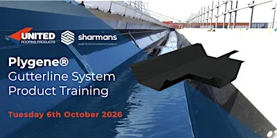 Sharmans - Plygene® Gutterline System Product Training