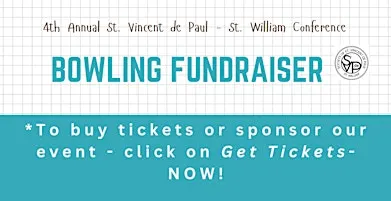 4th Annual SVdP - St. William Conference - Bowling