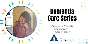 Dementia Care Series: Dementia Friendly Environments