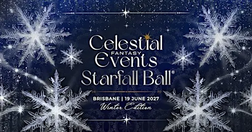 Celestial Events Starfall Ball™️ (Brisbane)