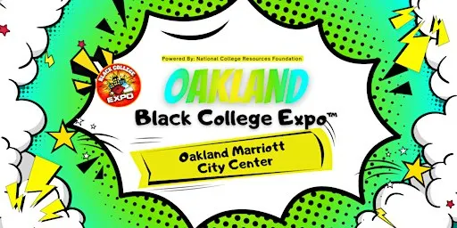 24th Annual Oakland Black College Expo™