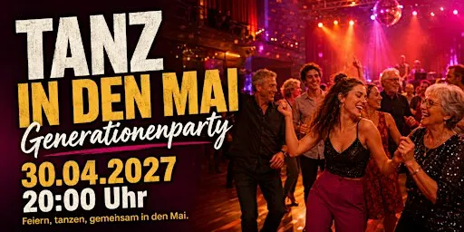 Generation Party. TANZ IN DEN MAI