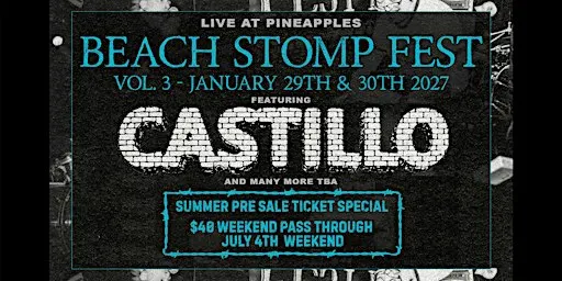 BEACH STOMP FEST Vol.3 ft. Castillo & More at Pineapples