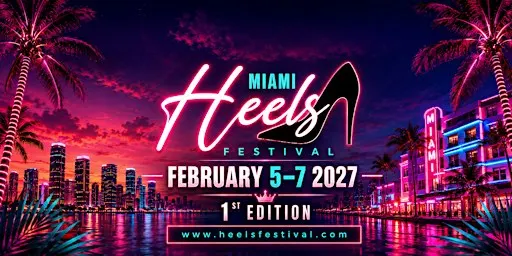 Miami Heels Festival 1st edition