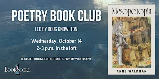 Poetry Book Club: "Mesopotopia" by Anne Waldman
