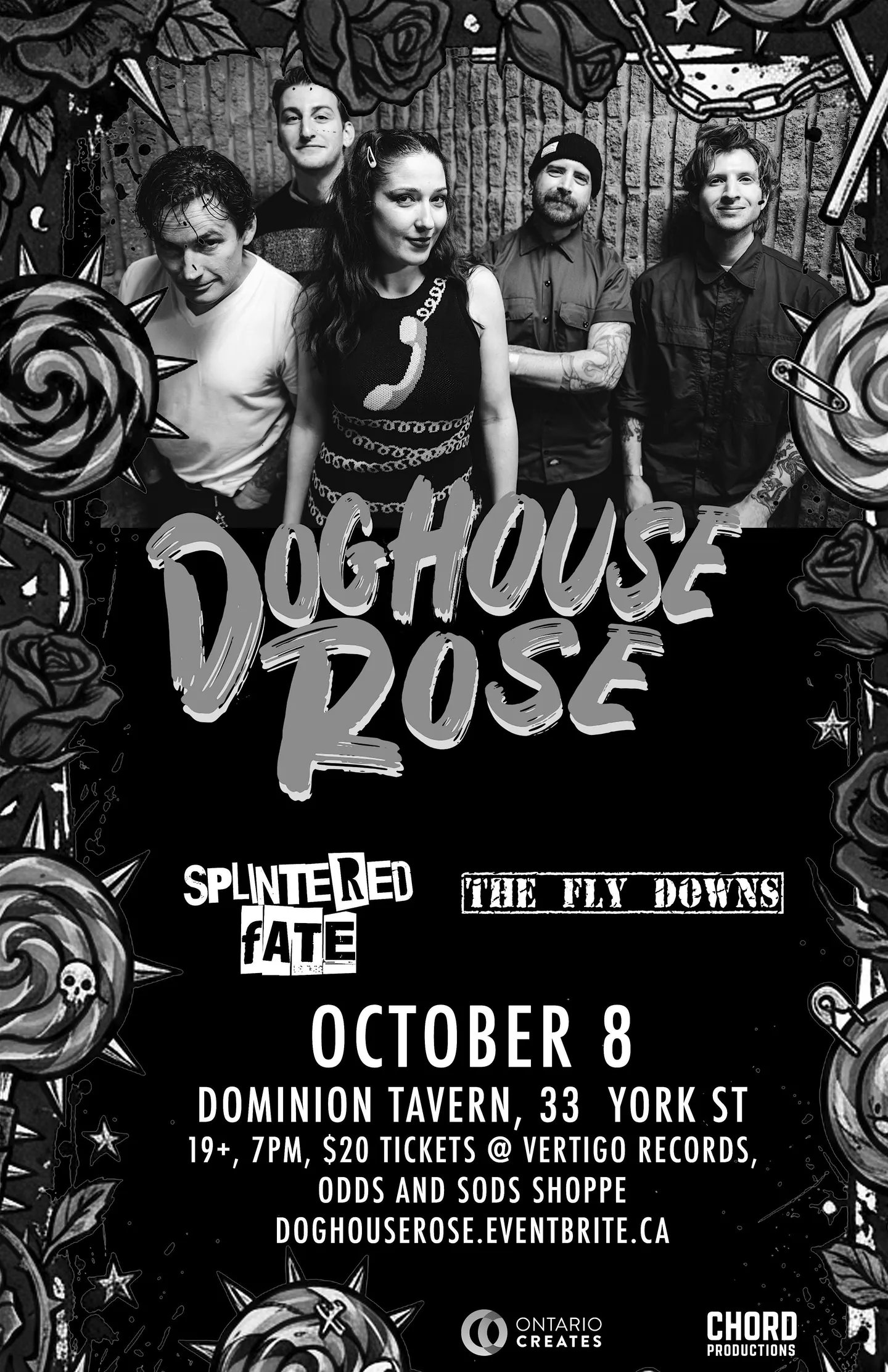 Doghouse Rose, Splintered Fate, The Fly Downs