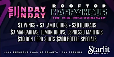 Sunday Funday Rooftop Happy Hour @ Starlit Rooftop ATL ❤