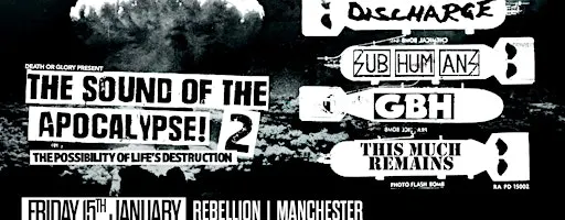 The Sound Of The Apocalypse 2 ft Discharge/GBH/Subhumans/This Much Remains