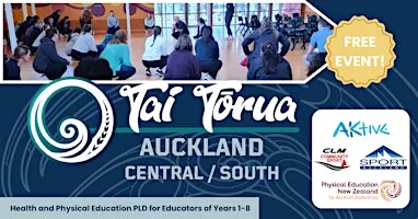 Tai Tōrua PLD Day - Health & PE PLD for teachers of Years 1-8 AUCKLAND CS