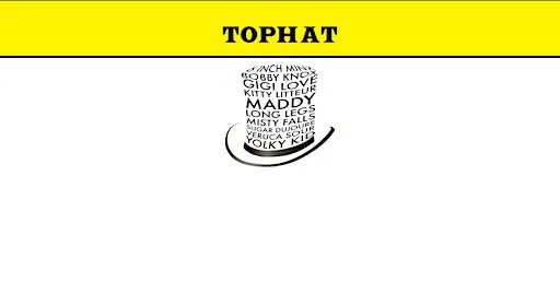 Top Hat - 24th of October