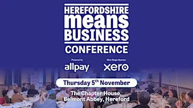 Herefordshire Means Business Conference 2026 Delegate Ticket