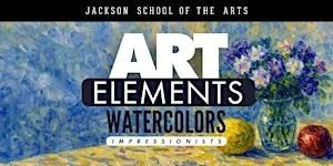 Intro to Watercolors, Impressionists! for Adults & Teens (4-Weeks)