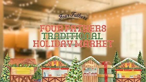 Four Fathers Holiday Market