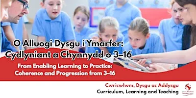 From Enabling Learning to Practice: Coherence and Progression from 3–16