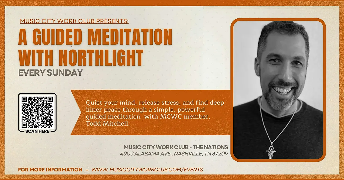 A Guided Meditation with Northlight