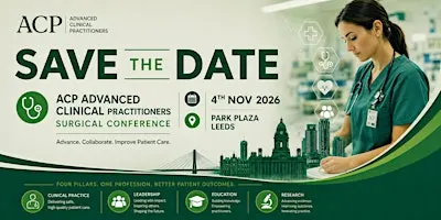 Surgical Advanced Clinical Practice Conference Leeds 2026