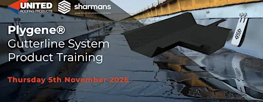 Sharmans - Plygene® Gutterline System Product Training
