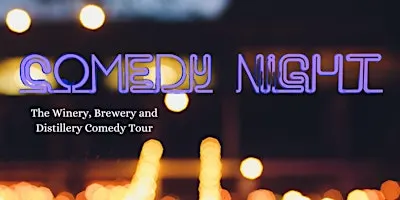 The Distillery Comedy Tour at Spirit of Texas Brewstillery!