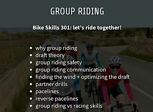 Bike Skills 301 - Pacelines + Group Riding