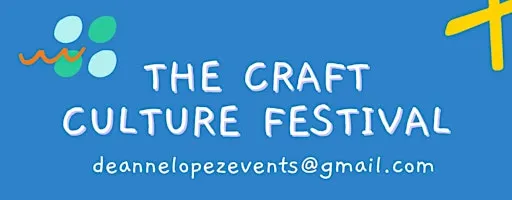 THE CRAFT CULTURE FESTIVAL
