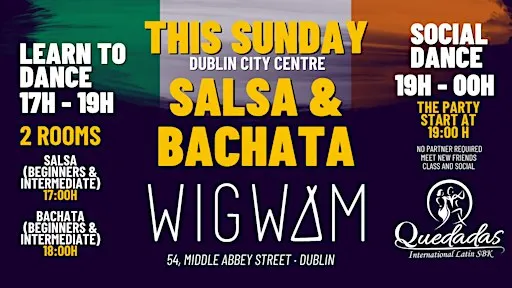 Every Sunday Salsa & Bachata Classes & Social in WIGWAM - 2 ROOMS
