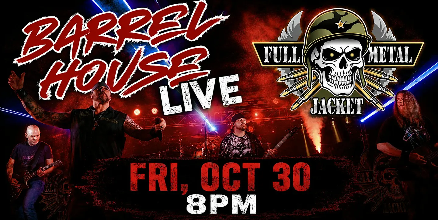 Full Metal Jacket at Barrel House Live!