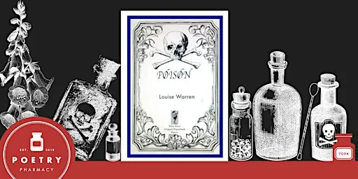 Poison: A talk and poetry reading with Louise Warren