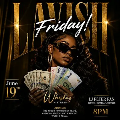 LAVISH FRIDAY (A NightLife Experience)