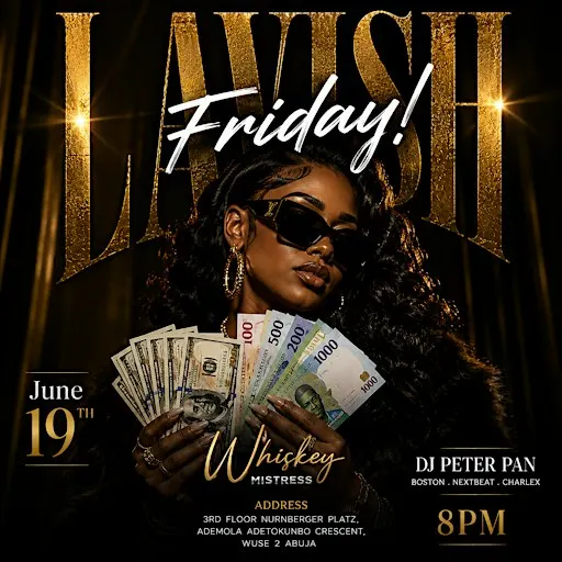 LAVISH FRIDAY (A NightLife Experience)