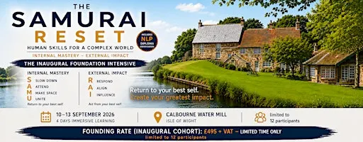The SAMURAI Reset: The Inaugural Intensive (includes cert. NLP Diploma)