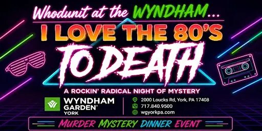️ Whodunit at Wyndham: An 80s Murder Mystery